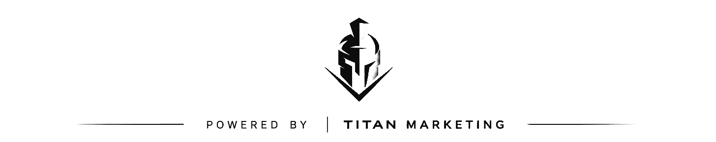 Powered by Titan Marketing
